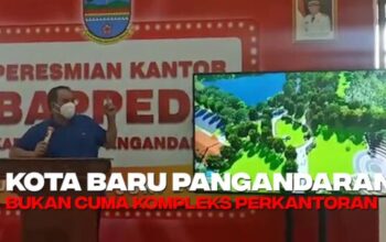 Menyongsong Kota Baru Pangandaran