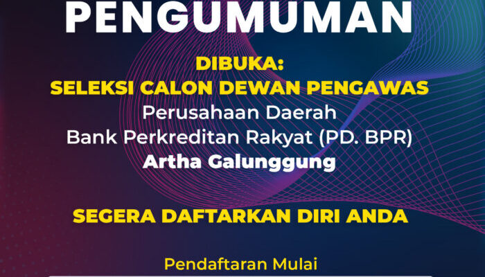 Seleksi Calon Dewan Pengawas Perusahaan Daerah Bank Perkreditan Rakyat Artha Galunggung