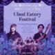 Ubud Eatery Festival