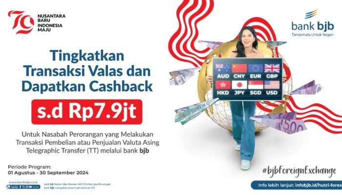 Sambut HUT RI ke-79, Transaksi Valas di Bank bjb Dapat Cashback Jutaan Rupiah