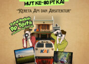 Dalam Rangka HUT ke-80, KAI Gelar Lomba Foto “Kereta Api dan Arsitektur