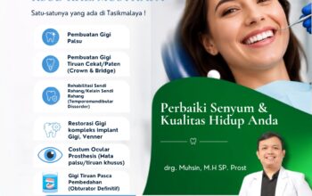 Perkuat Pelayanan; RSUD KHZ Musthafa Buka Poliklinik Prostodonti untuk Rehabilitasi Gigi, Mulut dan Wajah