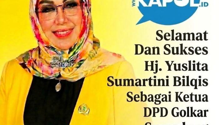 Redaksi Kapol.id : Selamat atas Terpilihnya Hj. Yuslita Sumartini Bilqis Pimpin DPD Golkar Sumedang