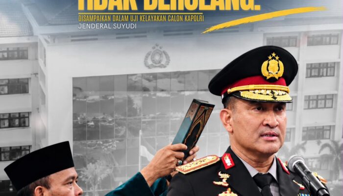 Jenderal Polisi Suyudi Ario Seto : Memimpin Polri Adalah Amanah, Mengabdi Bersama Masyarakat adalah Tujuan